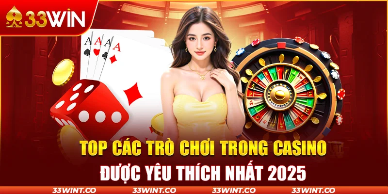 Các trò chơi trong casino